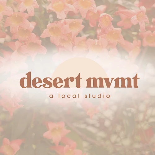 Desert Mvmt logo over a dreamy floral background, with &ldquo;a local studio&rdquo; tag. End.